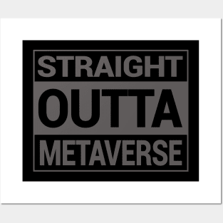 straight outta metaverse Posters and Art